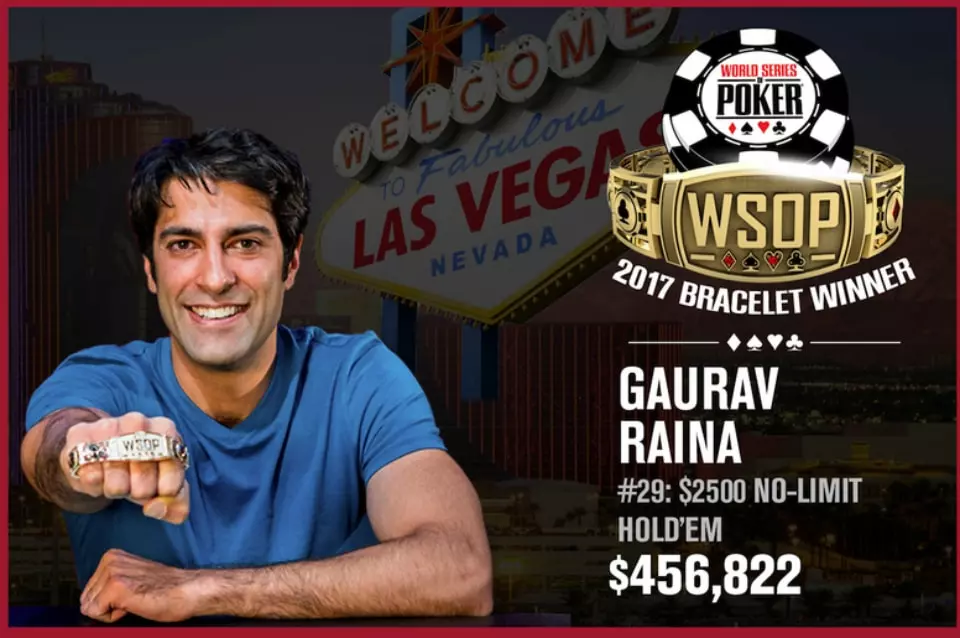 Gaurav Raina Captures First Gold from WSOP $2,500 No-Limit Hold’em Event Gaurav Raina Captures First Gold from WSOP $2,500 No-Limit Hold’em Event