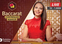 baccarat live controlled squeeze